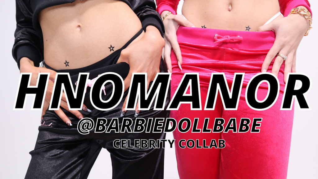 HNO MANOR X BARBIEDOLLBABE Collaboration